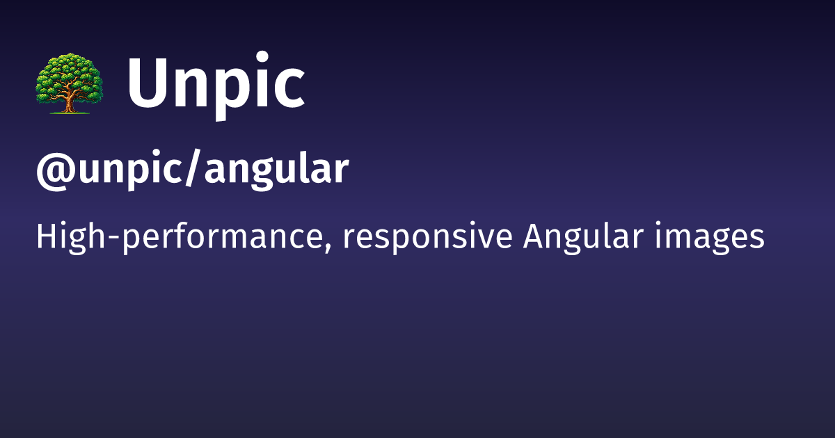 @unpic/angular – Unpic